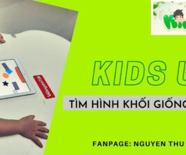 Tìm hình khối giống nhau ứng dụng Kids Up