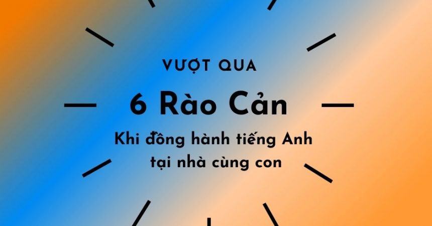 6 rao can tieng anh
